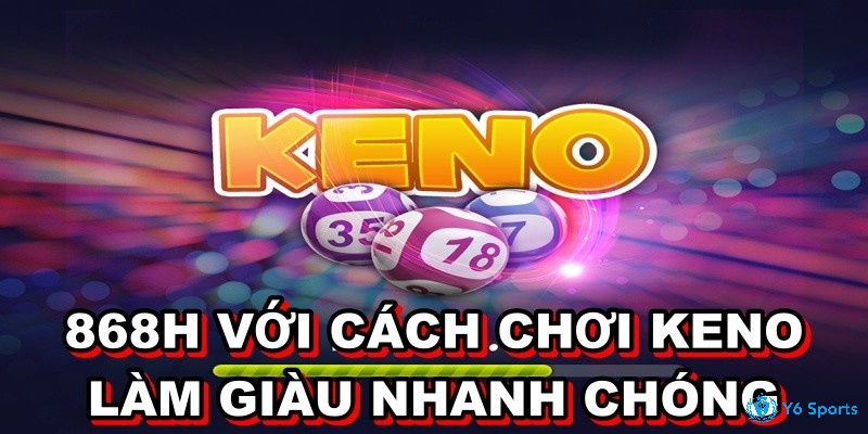 chơi keno kiếm tiền
