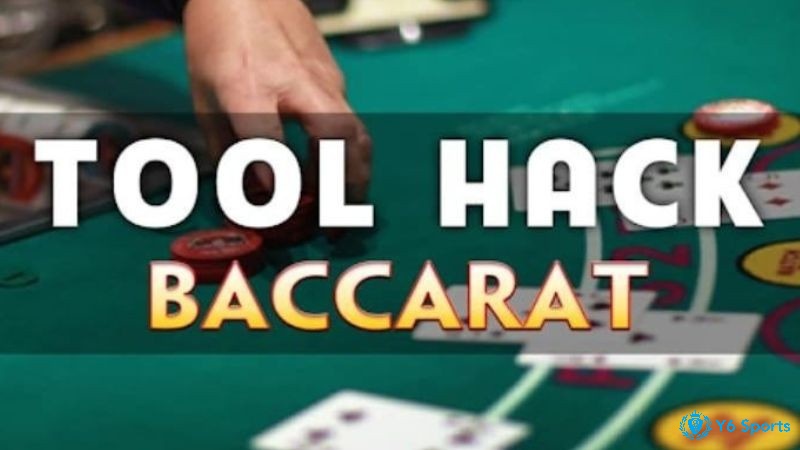 Cùng nhà cái 868 tìm hiểu về tool hack baccarat