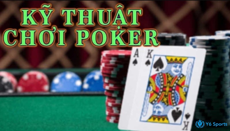 Những cách chơi poker bịp luôn nhận được sự quan tâm của nhiều người chơi