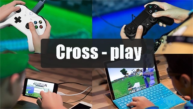 Chơi đa nền tảng là tiêu chuẩn mới của game