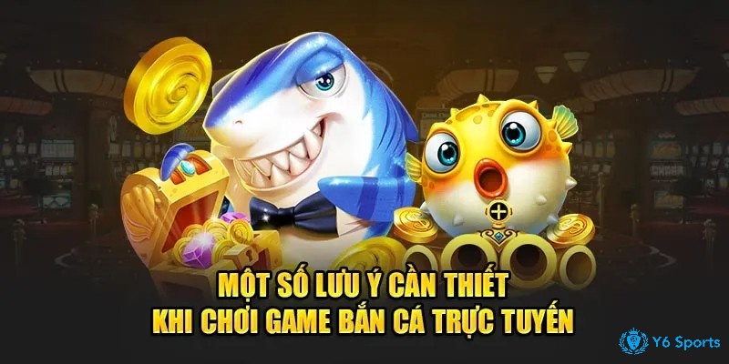 Những lưu ý cần thiết khi chơi game bắn cá trực tuyến anh em nên tham khảo để tối ưu hoá được phần thưởng