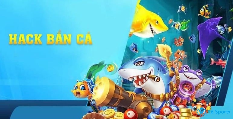 Hack game bắn cá là công cụ giúp anh em tối ưu hoá quá trình bắn cá và gia tăng độ chính xác