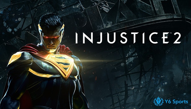 Injustice 2 – trải nghiệm đối kháng cùng dàn siêu anh hùng DC hoành tráng