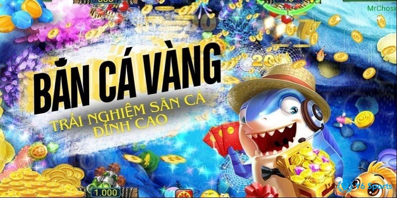 Cùng 868h tìm hiểu chi tiết về game bắn cá Vàng siêu hot hiện nay nhé
